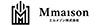 Mmaison株式会社